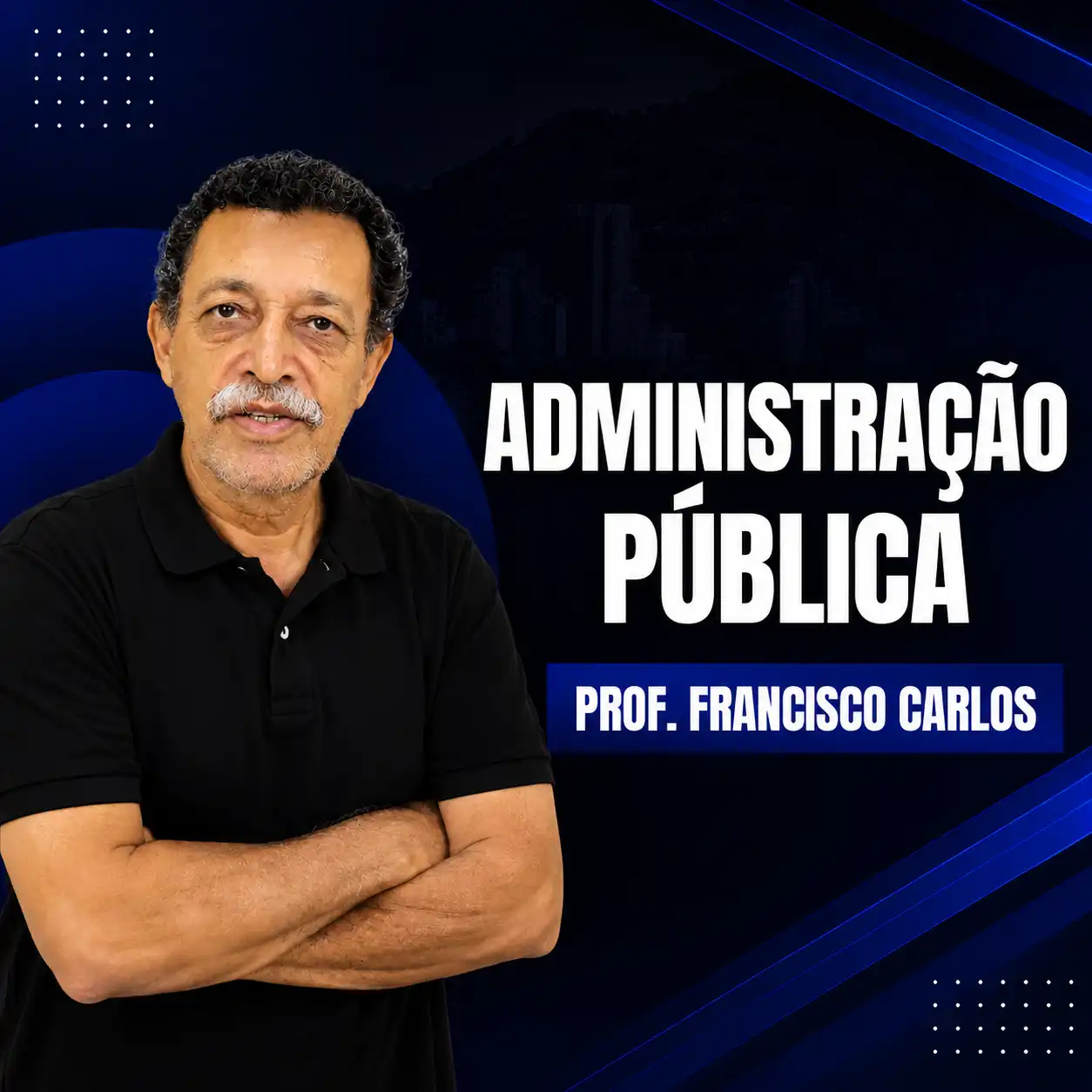 Francisco Carlos - Adm Pública